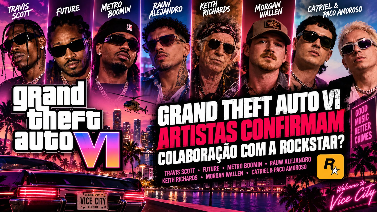 GTA 6: Travis Scott, Future, Metro Boomin e vários artistas provocam colaboração com a Rockstar Games