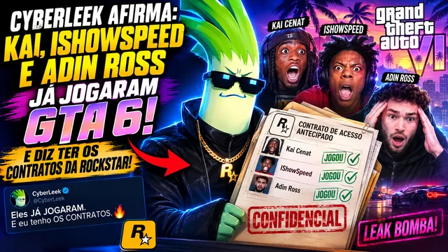CyberLeek afirma que Kai Cenat, IShowSpeed e Adin Ross já jogaram GTA 6 e diz ter contratos da Rockstar