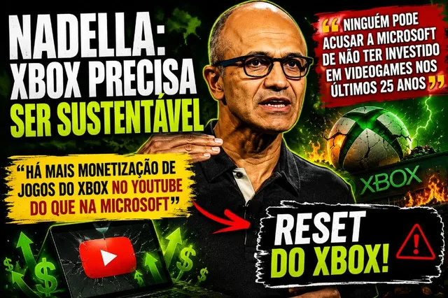 SATYA NADELLA ADMITE: XBOX PRECISA SE TORNAR UM NEGÓCIO SUSTENTÁVEL